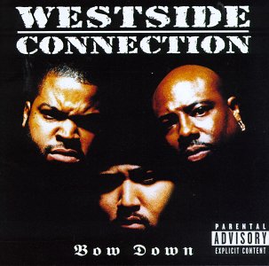 Westside_Connection_-_Bow_Down.jpg